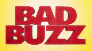 Bad buzz